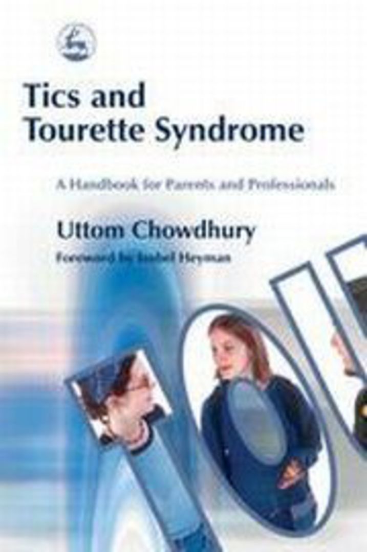 Tics and Tourette Syndrome: A Handbook for Parents And Professionals image 0